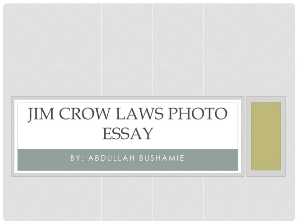 Jim Crow Laws Photo Essay