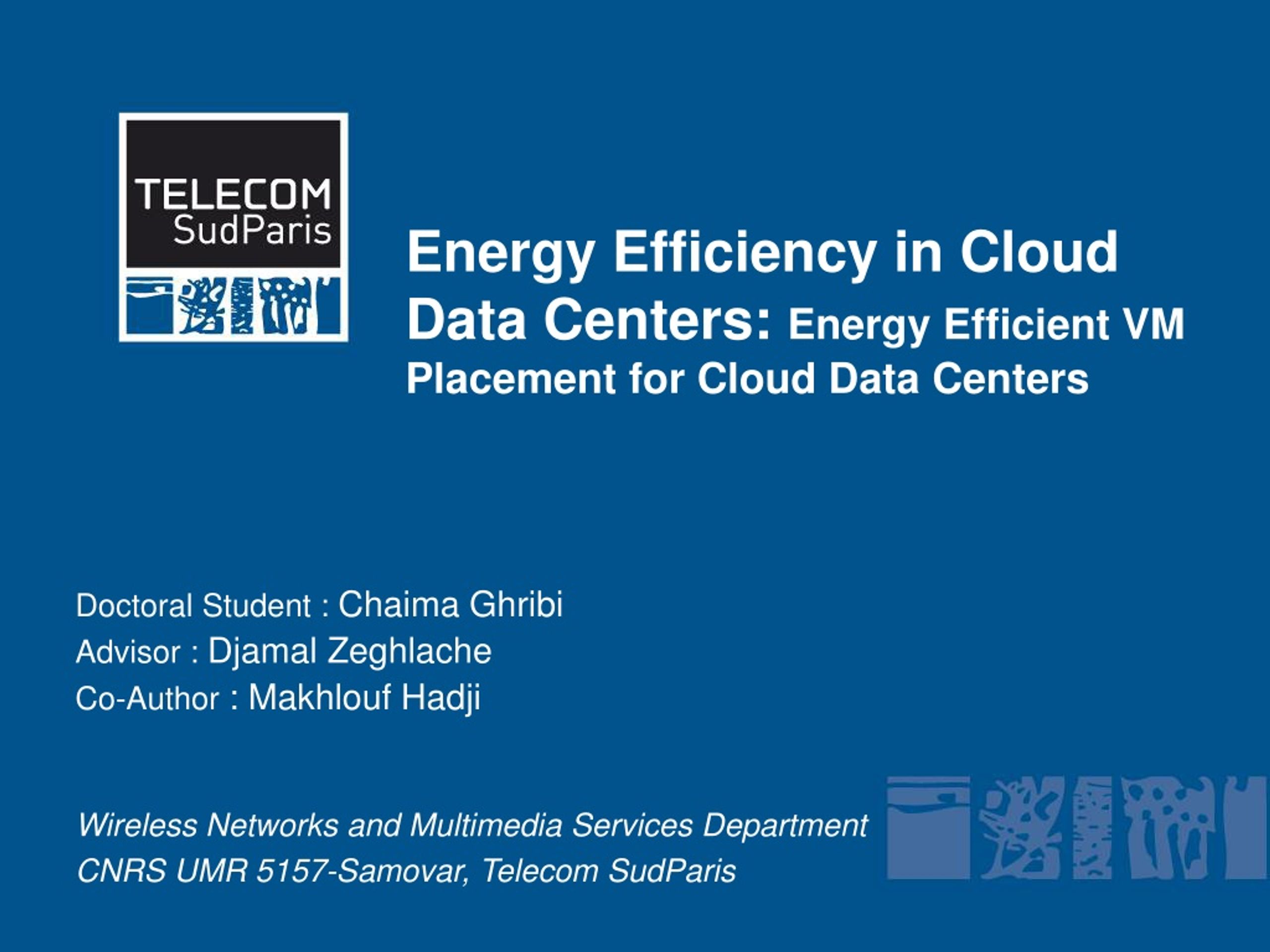 PPT - Energy Efficiency in Cloud Data Centers: Energy Efficient VM ...