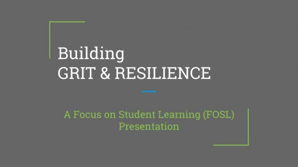 Building GRIT &amp; RESILIENCE