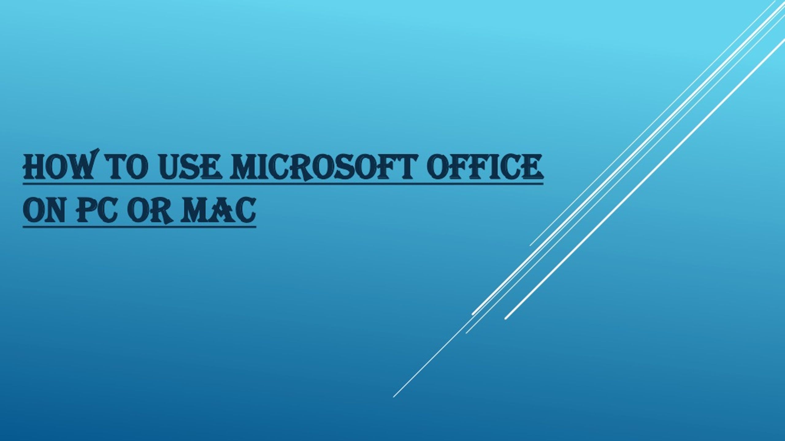 Using Microsoft Computer PPT - How to Use Microsoft Office on PC or Mac PowerPoint Presentation ...