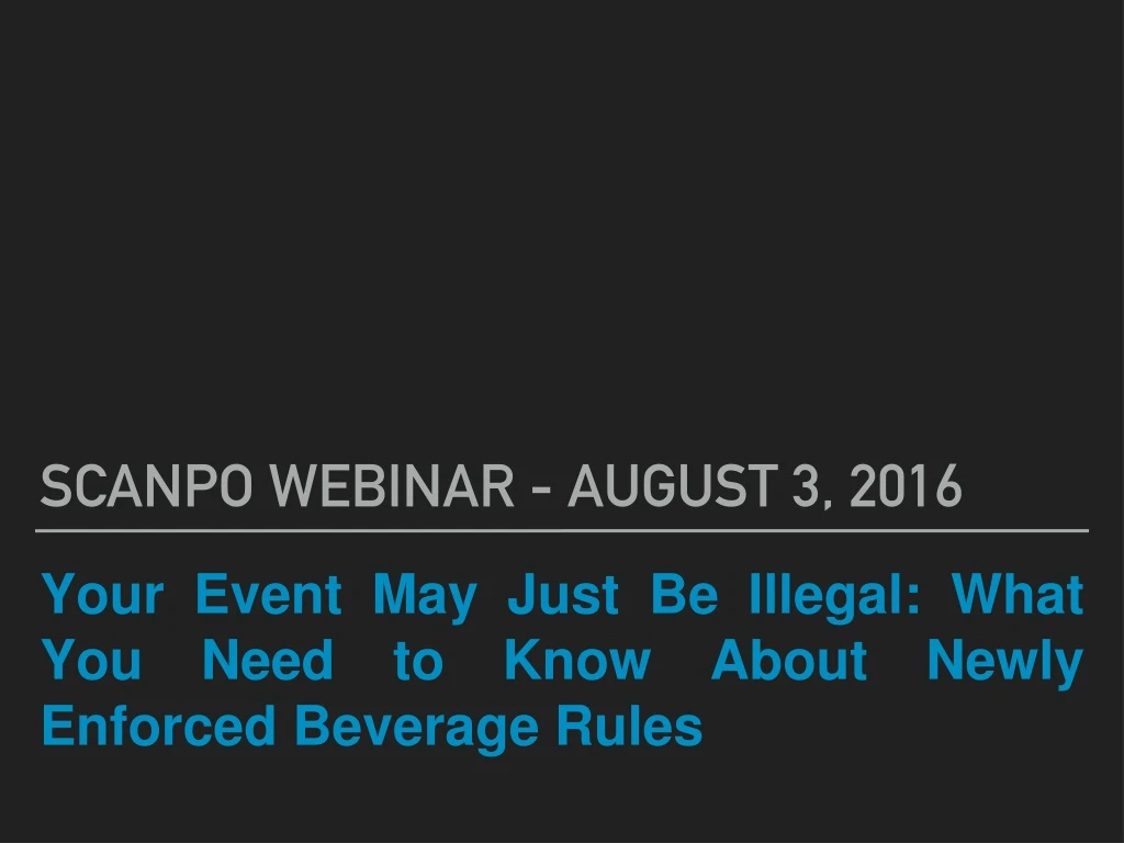 your event may just be illegal what you need to know about newly enforced beverage rules