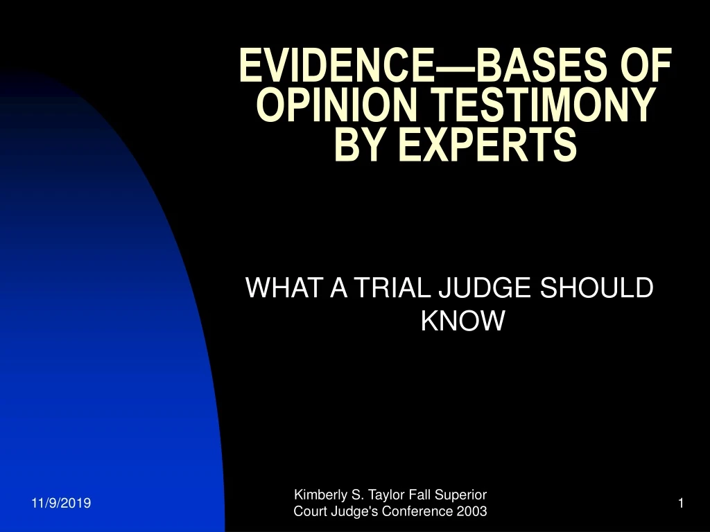 evidence bases of opinion testimony by experts