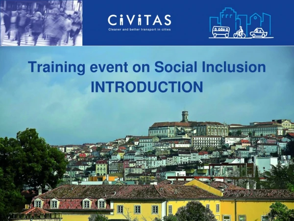 Training event on Social Inclusion INTRODUCTION