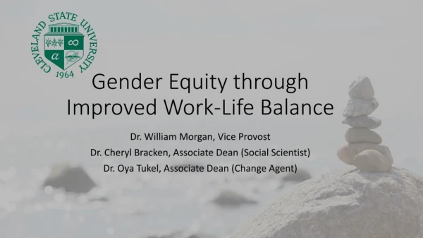 Gender Equity through Improved Work-Life Balance