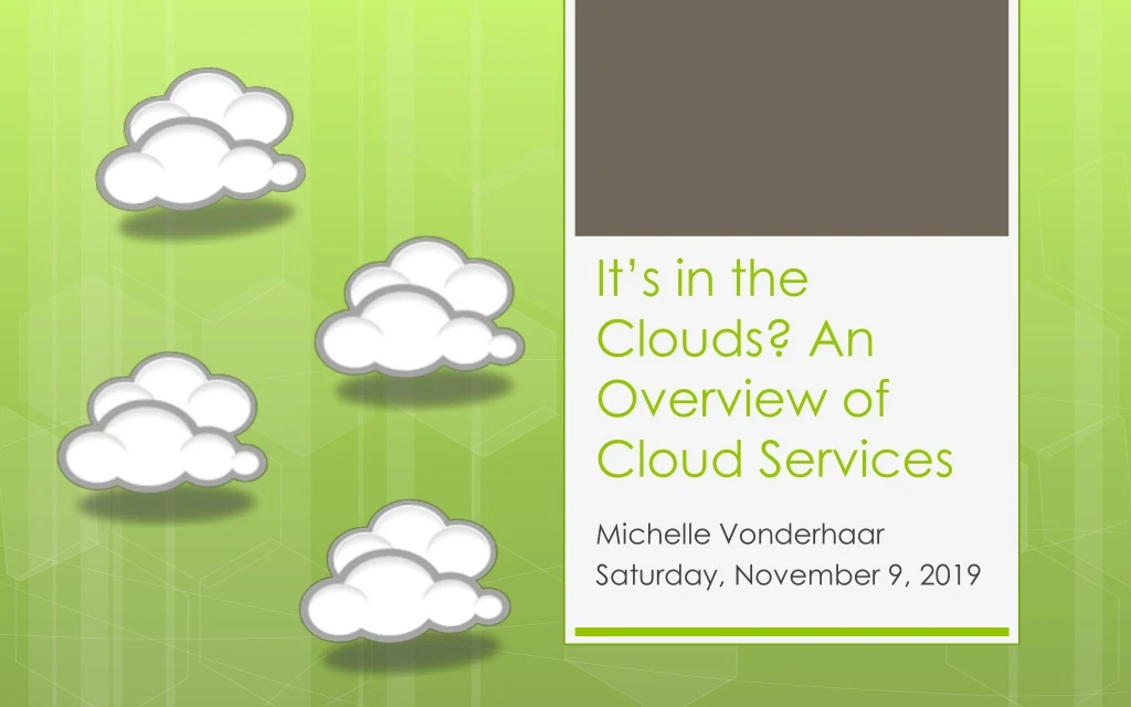 it s in the clouds an overview of cloud services