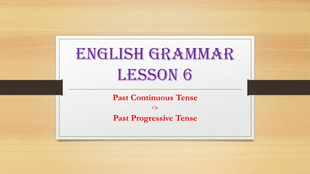 english grammar lesson 6