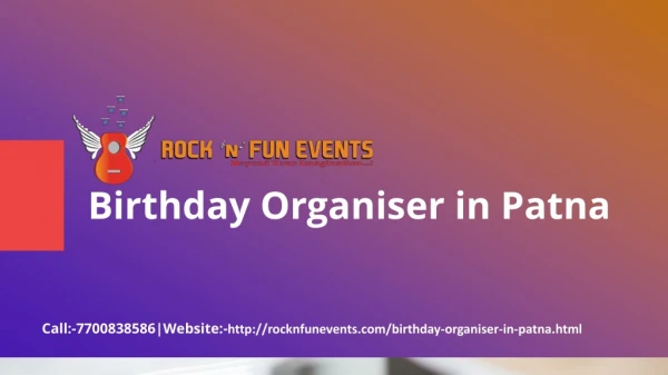 Birthday Party Organiser in Patna|Birthday Planner Patna|7700838586|Rocknfunevents.com