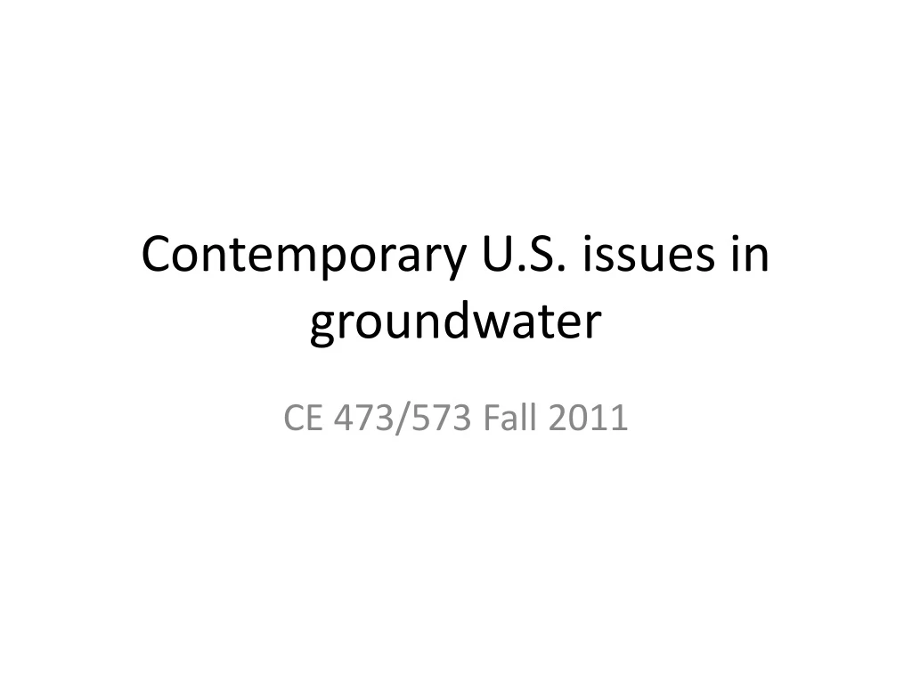 contemporary u s issues in groundwater
