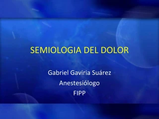 SEMIOLOGIA DEL DOLOR - slide 1