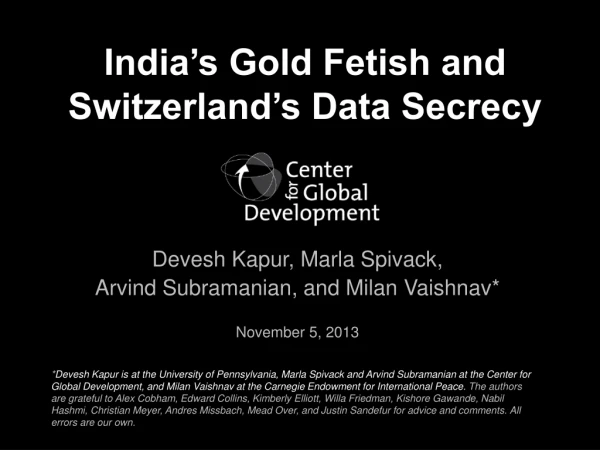 India’s Gold Fetish and Switzerland’s Data Secrecy