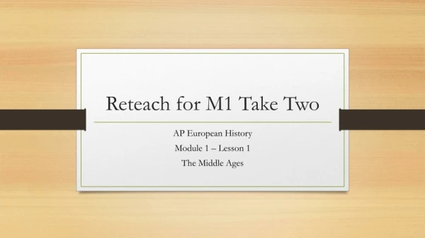 Reteach for M1 Take Two