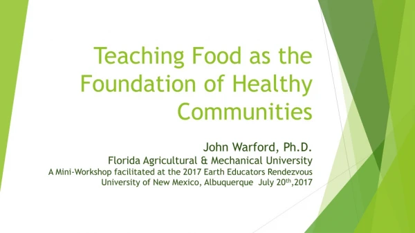 Teaching Food as the Foundation of Healthy Communities