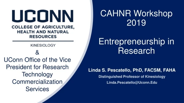 CAHNR Workshop 2019 Entrepreneurship in Research