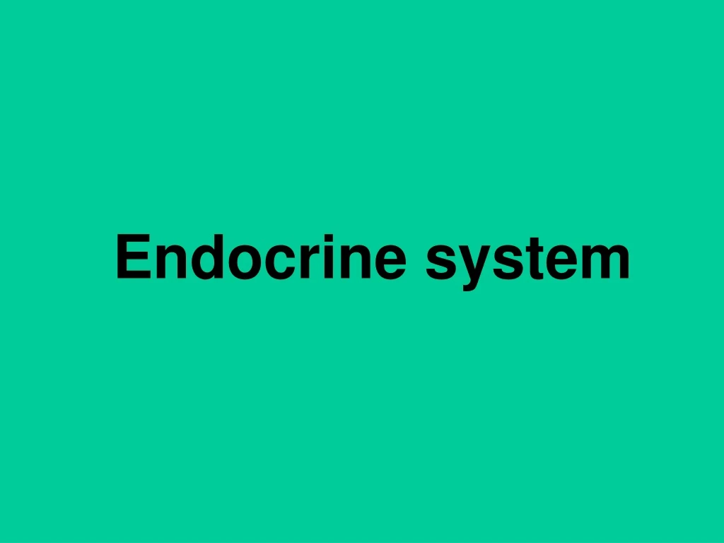 endocrine system