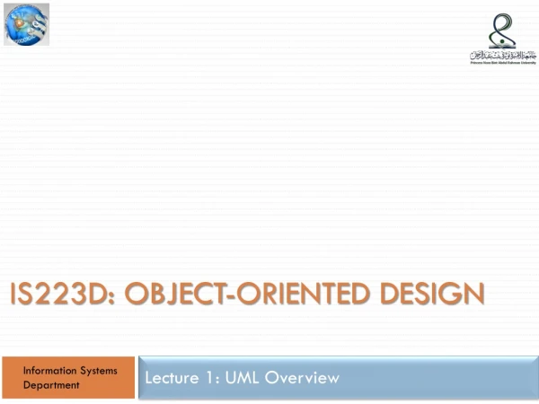 IS223D: OBJECT-ORIENTED DESIGN