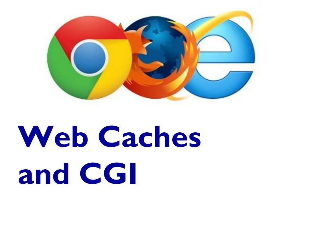 web caches and cgi