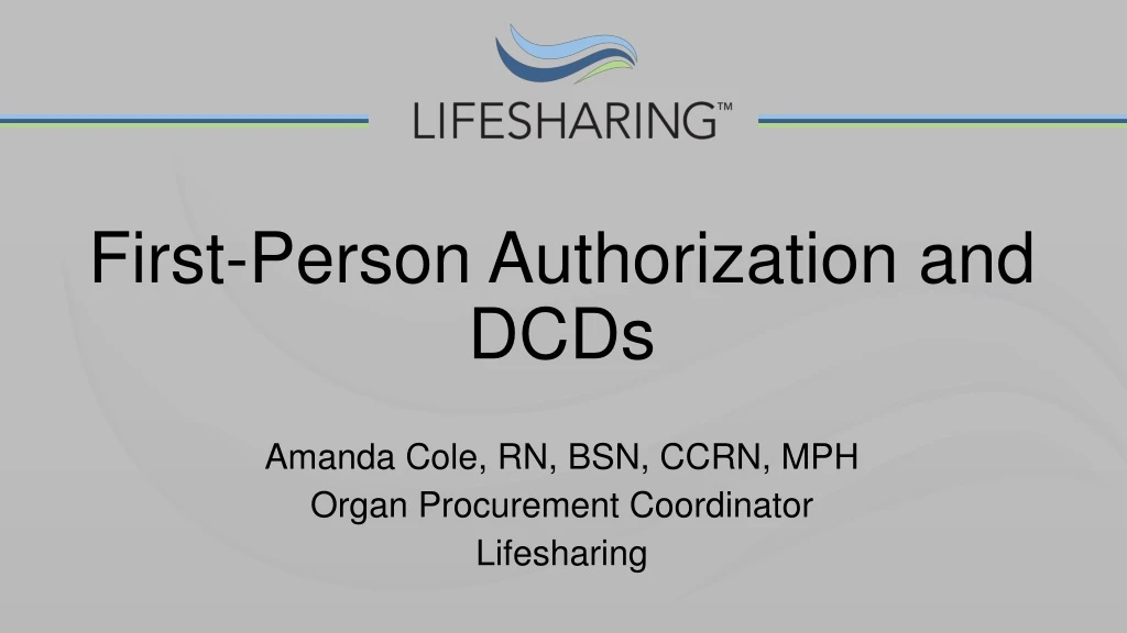 first person authorization and dcds
