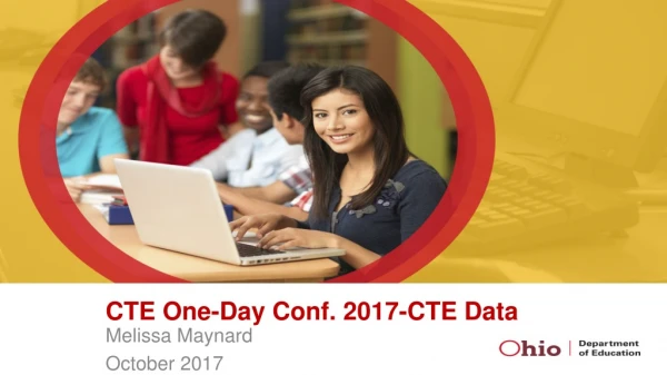 CTE One-Day Conf. 2017-CTE Data
