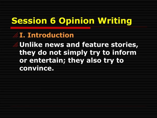 Session 6 Opinion Writing