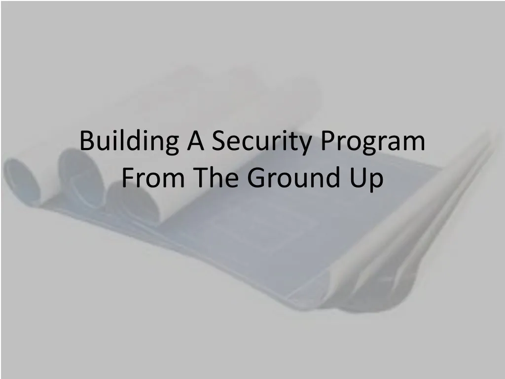 building a security program from t he ground up