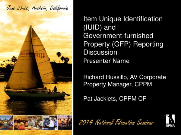 Item Unique Identification (IUID) and Government-furnished Property (GFP) Reporting Discussion