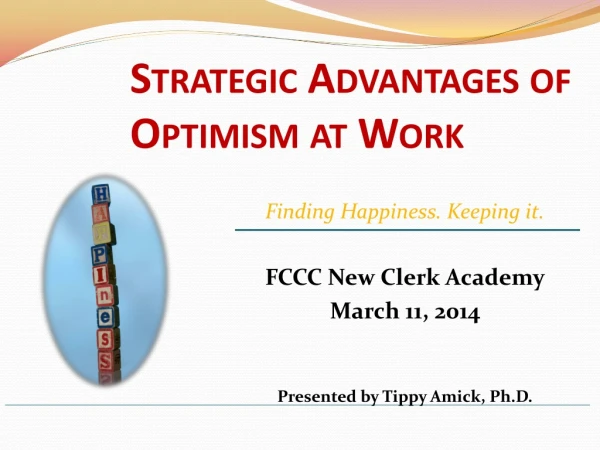 Strategic Advantages of Optimism at Work