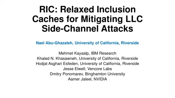 RIC: Relaxed Inclusion Caches for Mitigating LLC Side-Channel Attacks