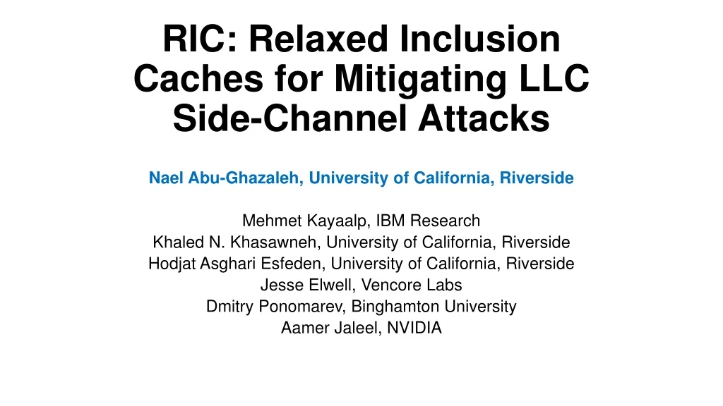 ric relaxed inclusion caches for mitigating llc side channel attacks