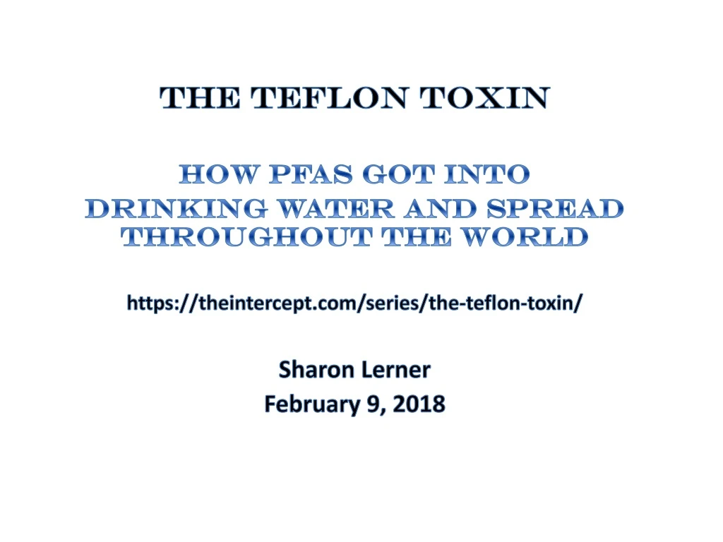 the teflon toxin how pfas got into drinking water