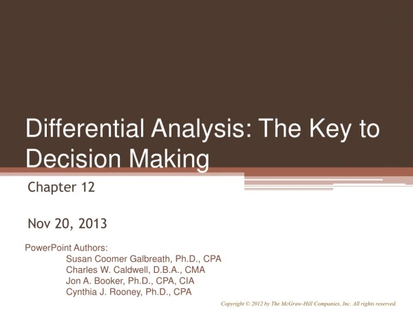 Differential Analysis: The Key to Decision Making