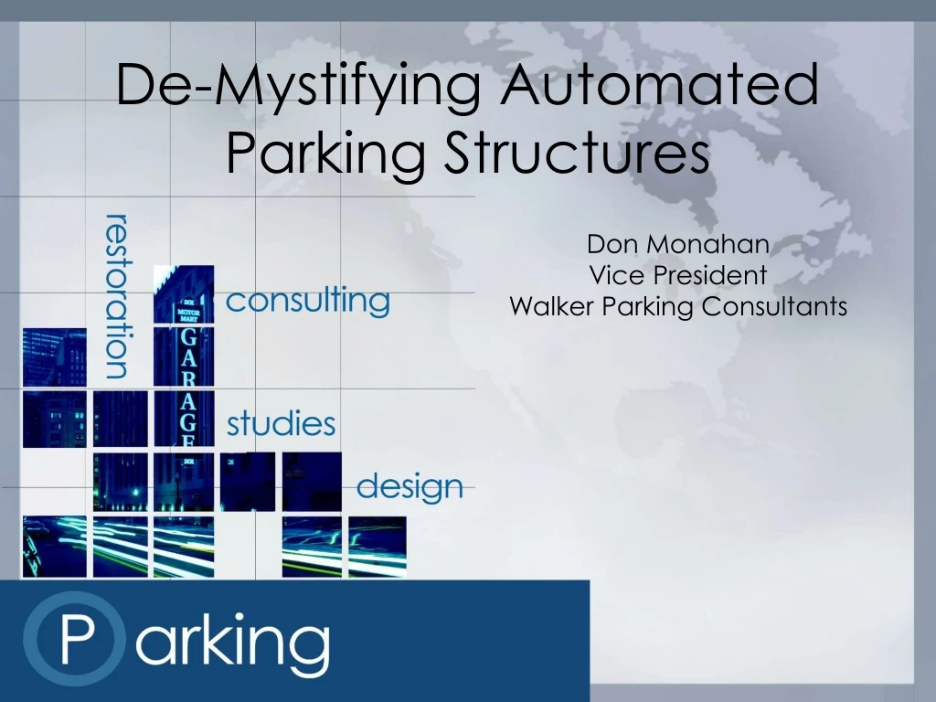 de mystifying automated parking structures