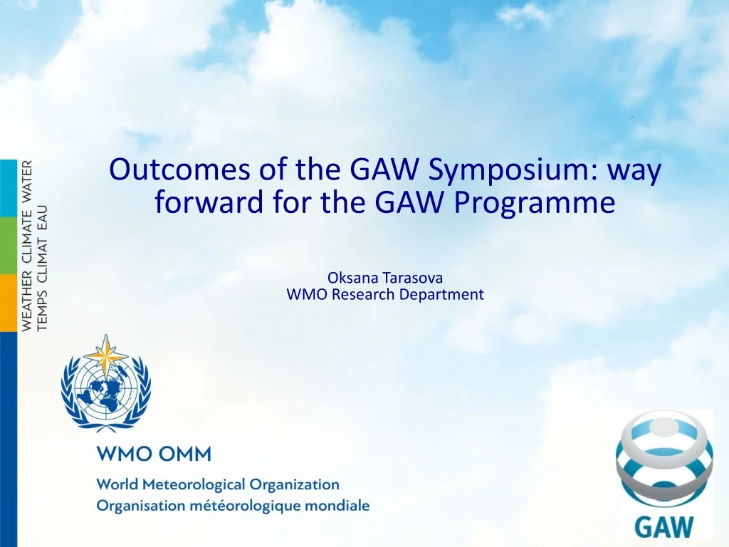 outcomes of the gaw symposium way forward