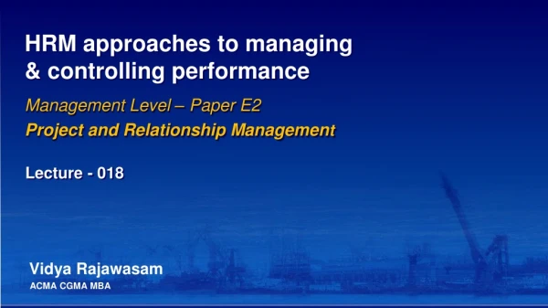 HRM approaches to managing &amp; controlling performance