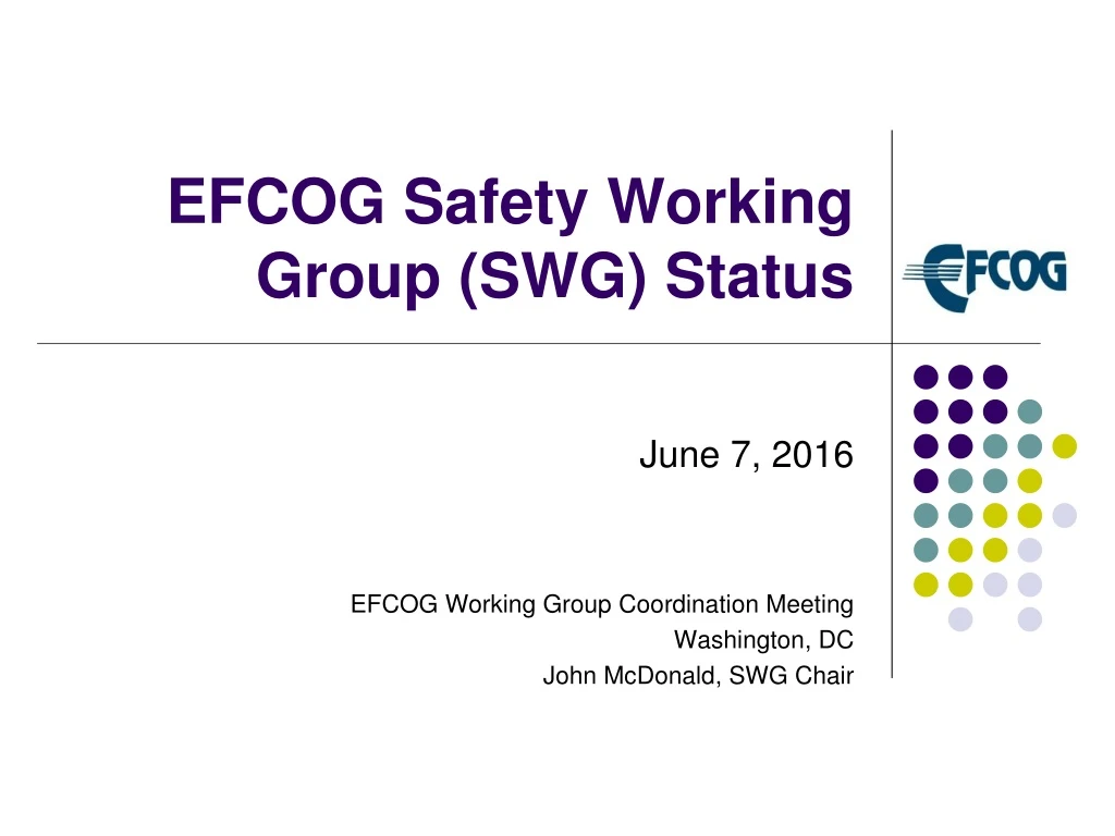 efcog safety working group swg status