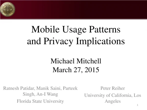 Mobile Usage Patterns and Privacy Implications Michael Mitchell March 27, 2015