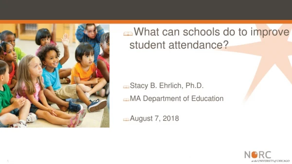 What can schools do to improve student attendance?