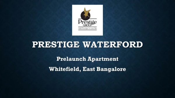 Prestige Residential Flats in Whitefield