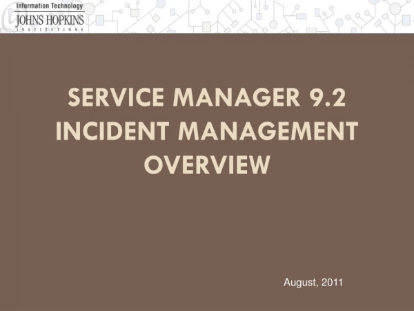 Service Manager 9.2 Incident management overview