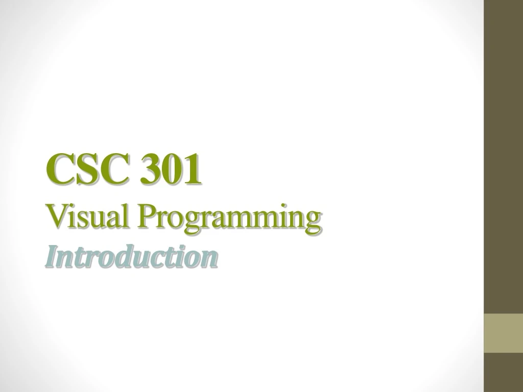 csc 301 visual programming introduction
