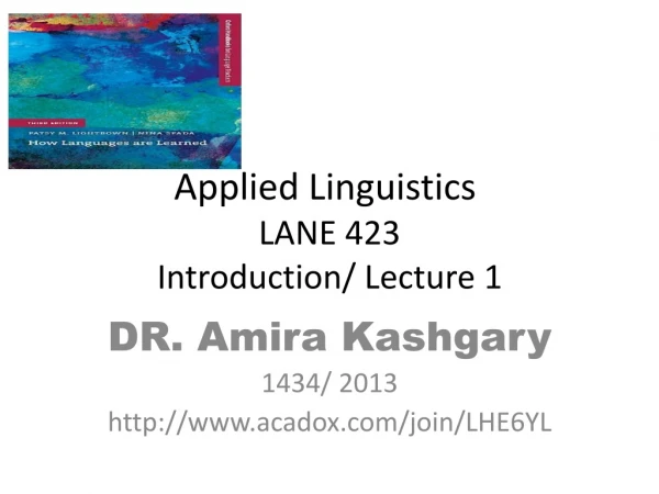Applied Linguistics LANE 423 Introduction/ Lecture 1