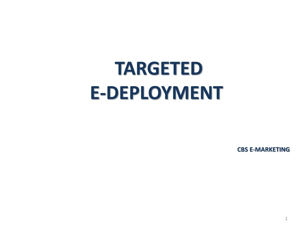targeted e deployment cbs e marketing