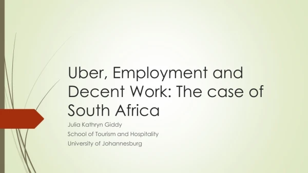 Uber, Employment and Decent Work: The case of South Africa