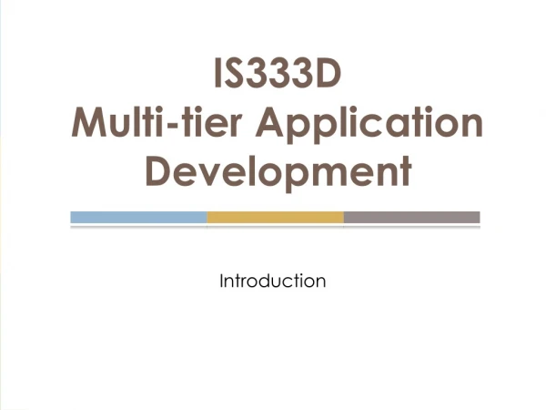 IS333D Multi-tier Application Development