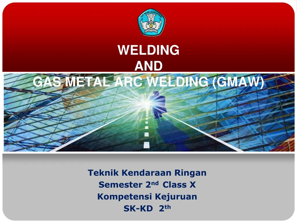 welding and gas metal arc welding gmaw