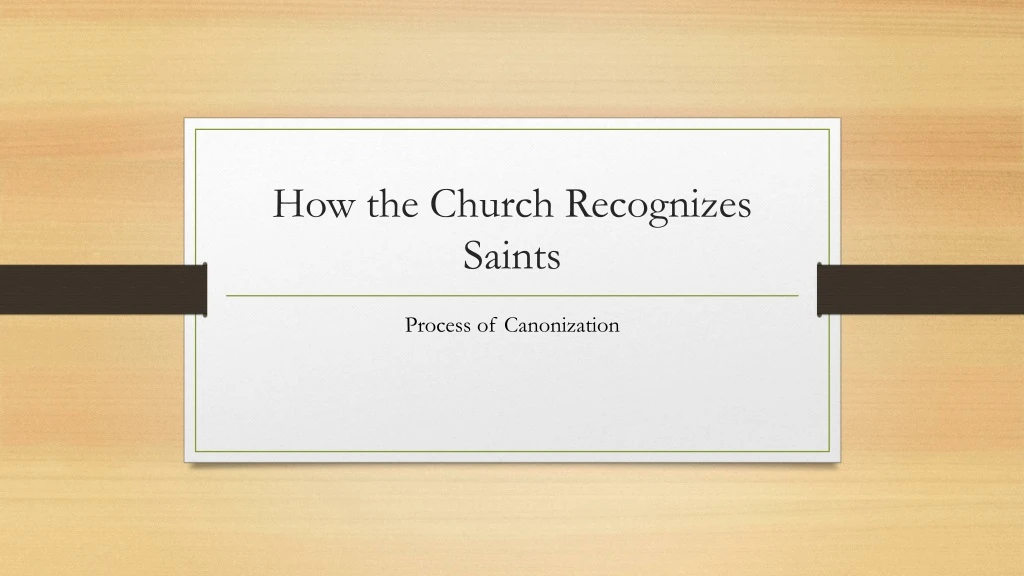 how the church recognizes saints