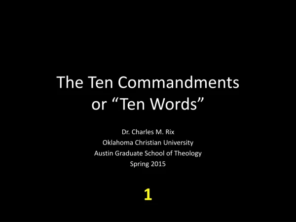 The Ten Commandments or “Ten Words”