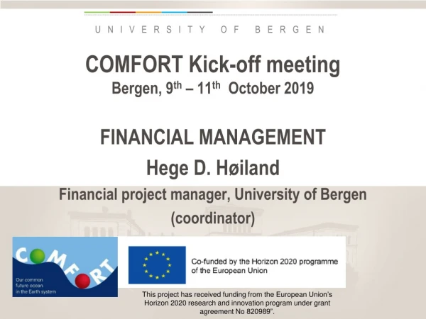 COMFORT K ick-off meeting Bergen, 9 th – 1 1 th October 2019