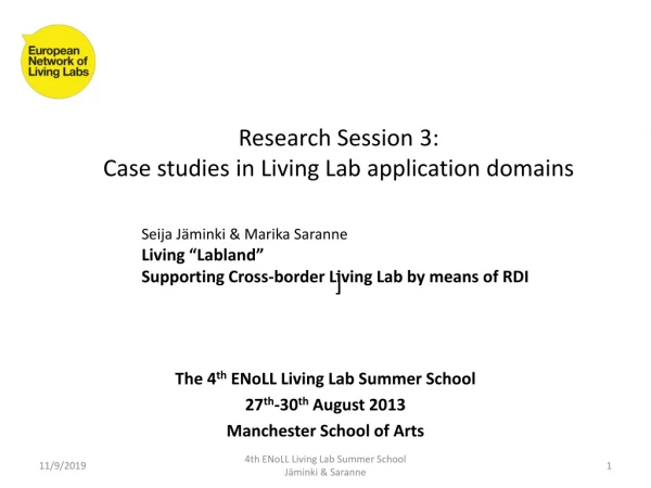 Research Session 3: Case studies in Living Lab application domains