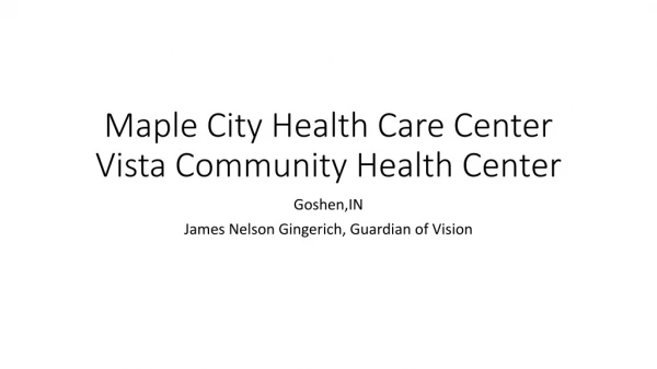 Maple City Health Care Center Vista Community Health Center