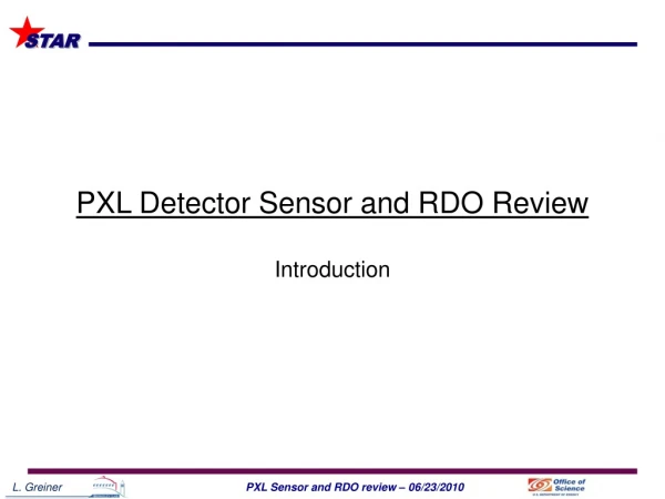 PXL Detector Sensor and RDO Review Introduction